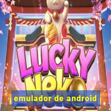 emulador de android